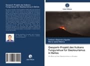 Cover von Geopark-Projekt des Vulkans Tungurahua für Geotourismus in Baños