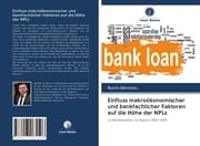 Cover von Einfluss makroökonomischer und bankfachlicher Faktoren auf die Höhe der NPLs