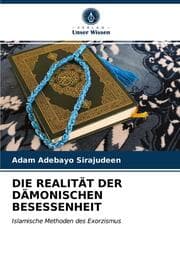 Cover von DIE REALITÄT DER DÄMONISCHEN BESESSENHEIT