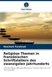 Cover von Religiöse Themen in französischen Schriftstellern des zwanzigsten Jahrhunderts
