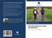 Cover von FÜR EINE MENSCHLICHERE GEOGRAPHIE