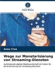 Cover von Wege zur Monetarisierung von Streaming-Diensten