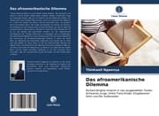Cover von Das afroamerikanische Dilemma