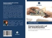 Cover von Anpassungskanäle auf den Arbeitsmärkten