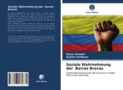 Cover von Soziale Wahrnehmung der Barras Bravas