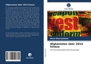 Cover von Afghanistan über 2014 hinaus
