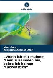 Cover von Wenn ich mit meinem Mann zusammen bin, spüre ich keinen Mückenstich