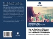 Cover von Die artikulierte Stimme oder das Wort als Mittel des Lehrens und Lernens