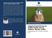 Cover von Vogelversammlung im Kiefernwald von La Sabina, Banao, Kuba.