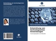 Cover von Entwicklung von technologischen Anwendungen