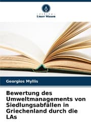 Cover von Bewertung des Umweltmanagements von Siedlungsabfällen in Griechenland durch die LAs