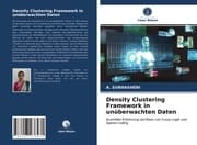 Cover von Density Clustering Framework in unüberwachten Daten