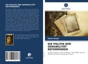Cover von DIE POLITIK DER SENSIBILITÄT REFORMIEREN