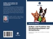 Cover von Aufbau und Funktion des Verdauungssystems von Wirbeltieren