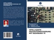 Cover von INTELLIGENTE HAUSAUTOMATISIERUNG MIT RASPBERRY PI