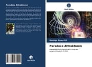 Cover von Paradoxe Attraktoren
