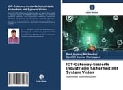 Cover von IOT-Gateway-basierte industrielle Sicherheit mit System Vision