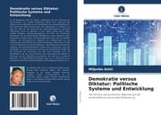 Cover von Demokratie versus Diktatur: Politische Systeme und Entwicklung