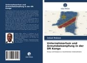 Cover von Unternehmertum und Armutsbekämpfung in der DR Kongo