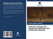 Cover von Kritische Analyse der modernen Definition der kriminellen Absicht