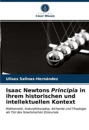 Cover von Isaac Newtons Principia in ihrem historischen und intellektuellen Kontext