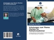 Cover von Schulungen zum Thema Sterben für Palliativmediziner