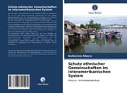 Cover von Schutz ethnischer Gemeinschaften im interamerikanischen System