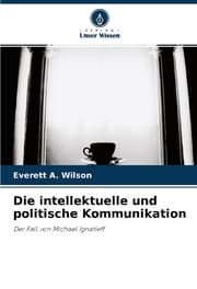 Cover von Die intellektuelle und politische Kommunikation