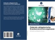 Cover von Föderale obligatorische Krankenversicherungskasse