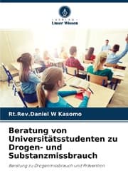 Cover von Beratung von Universitätsstudenten zu Drogen- und Substanzmissbrauch