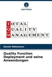 Cover von Quality Function Deployment und seine Anwendungen