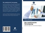 Cover von Die medizinische Versorgung: