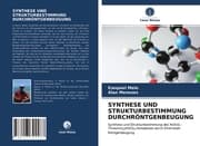 Cover von SYNTHESE UND STRUKTURBESTIMMUNG DURCHRÖNTGENBEUGUNG