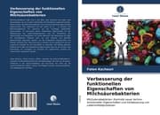 Cover von Verbesserung der funktionellen Eigenschaften von Milchsäurebakterien