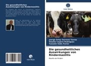 Cover von Die gesundheitlichen Auswirkungen von Rindermastitis