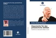 Cover von Argumente für das priesterliche Zölibat