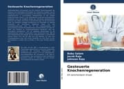 Cover von Gesteuerte Knochenregeneration