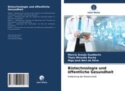 Cover von Biotechnologie und öffentliche Gesundheit