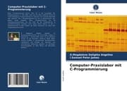 Cover von Computer-Praxislabor mit C-Programmierung