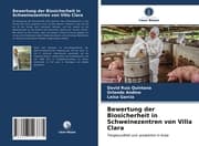 Cover von Bewertung der Biosicherheit in Schweinezentren von Villa Clara