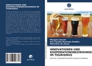 Cover von INNOVATIONEN UND KOOPERATIONSBEZIEHUNGEN IM TOURISMUS