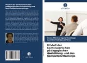 Cover von Modell der kontinuierlichen pädagogischen Ausbildung und des Kompetenztrainings