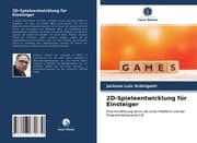 Cover von 2D-Spieleentwicklung für Einsteiger