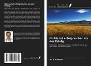 Cover von Nichts ist erfolgreicher als der Erfolg