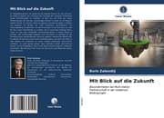 Cover von Mit Blick auf die Zukunft