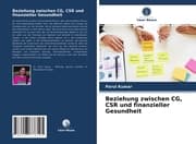 Cover von Beziehung zwischen CG, CSR und finanzieller Gesundheit