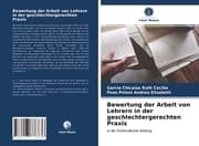 Cover von Bewertung der Arbeit von Lehrern in der geschlechtergerechten Praxis