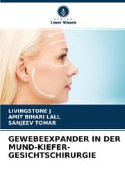 Cover von GEWEBEEXPANDER IN DER MUND-KIEFER-GESICHTSCHIRURGIE