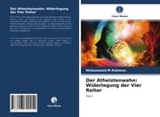 Cover von Der Atheistenwahn: Widerlegung der Vier Reiter