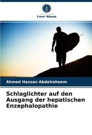 Cover von Schlaglichter auf den Ausgang der hepatischen Enzephalopathie
